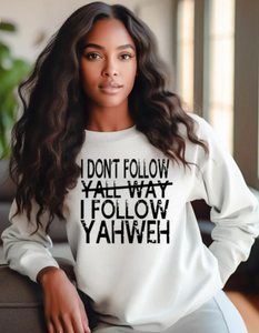 I FOLLOW YAHWEH